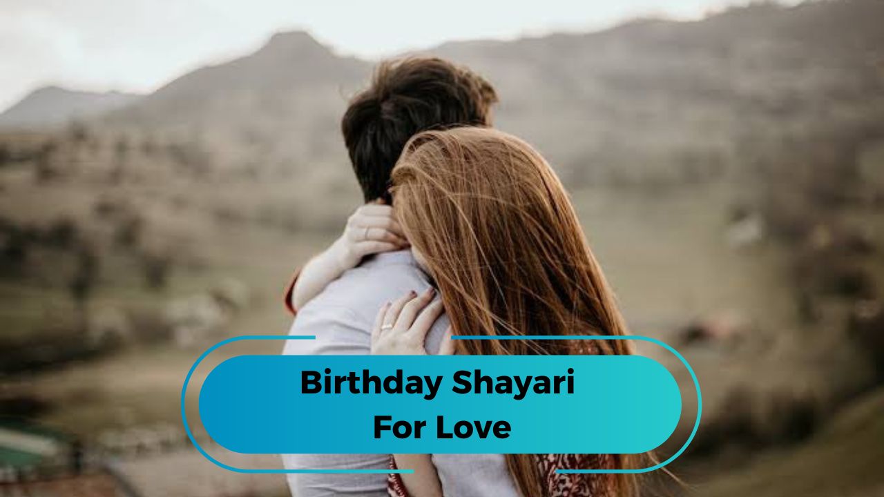 Birthday Shayari For Love
