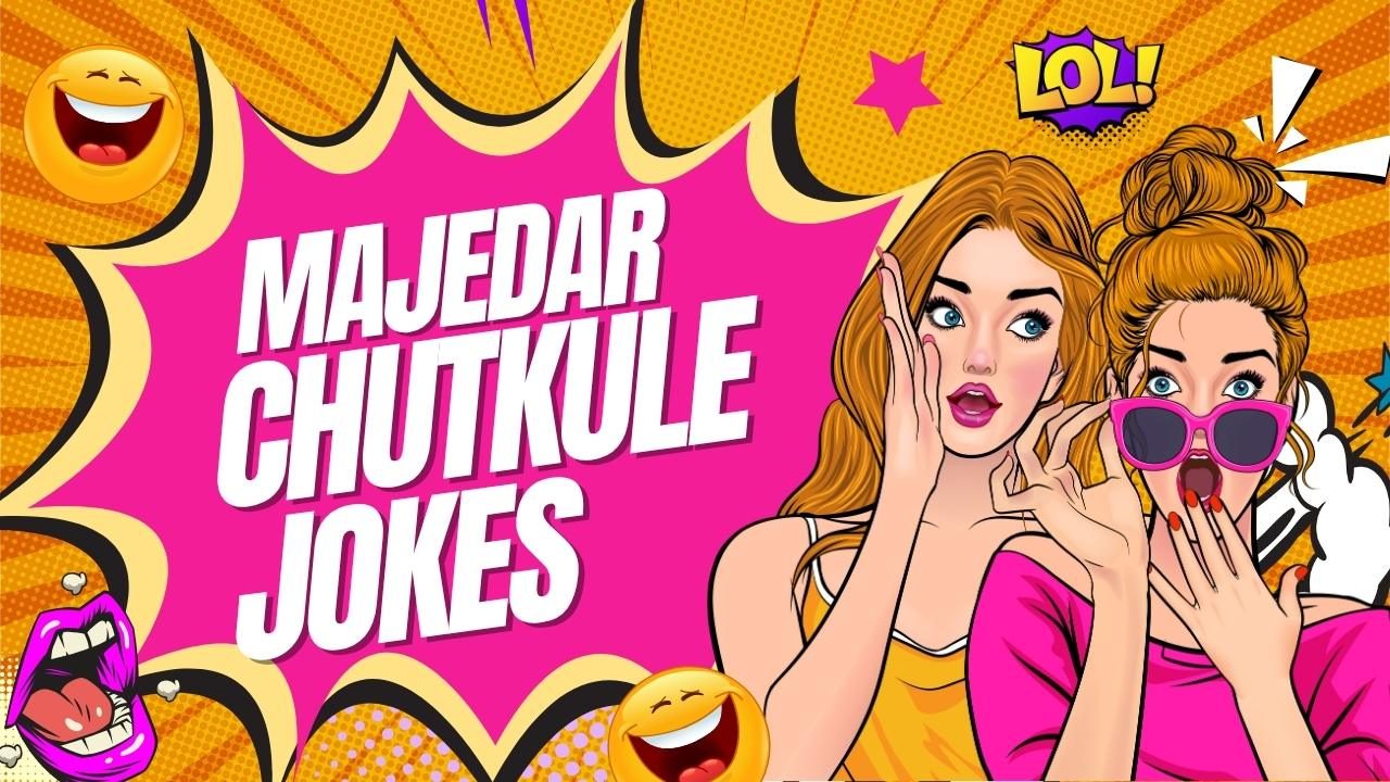 Majedar Chutkule Jokes In Hindi