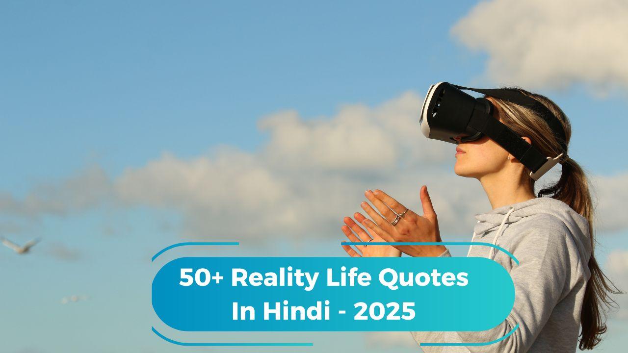 Reality Life Quotes In Hindi