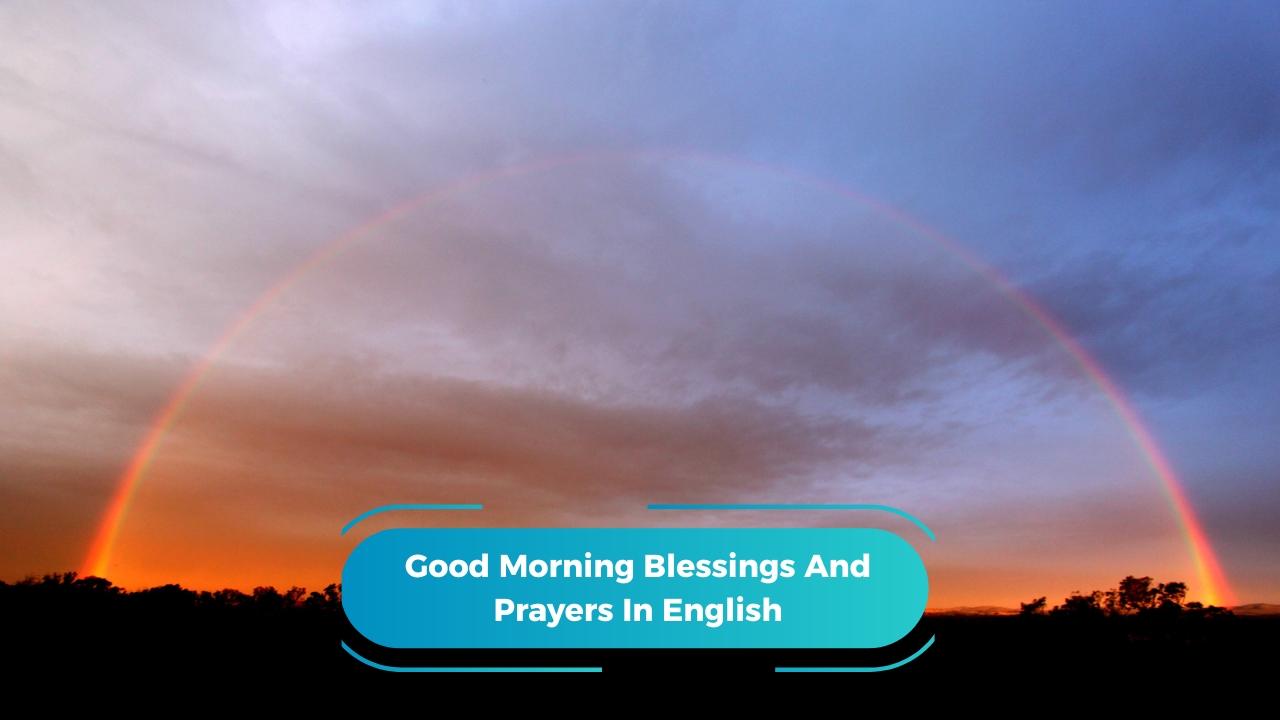 Good Morning Blessings And Prayers