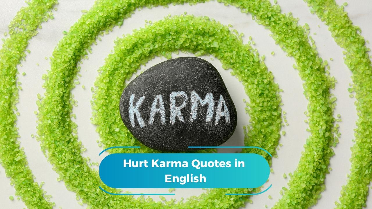Hurt Karma Quotes