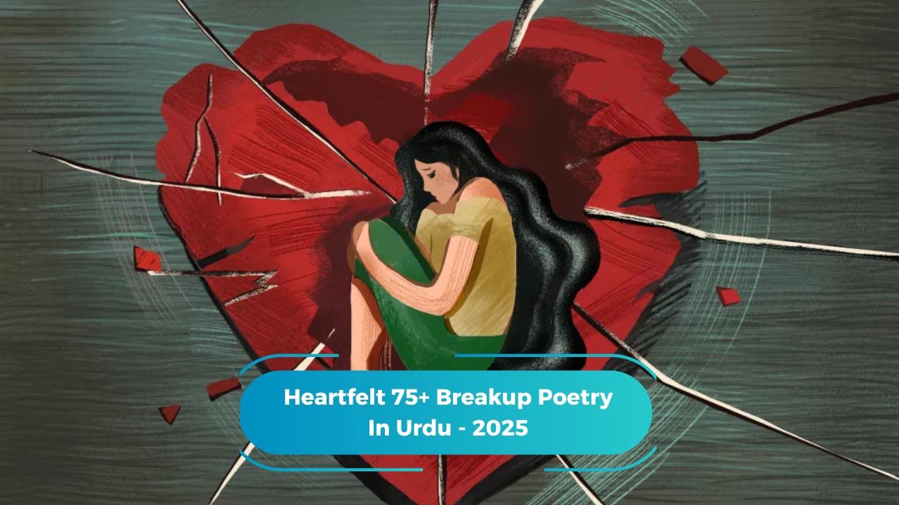 Breakup Poetry In Urdu