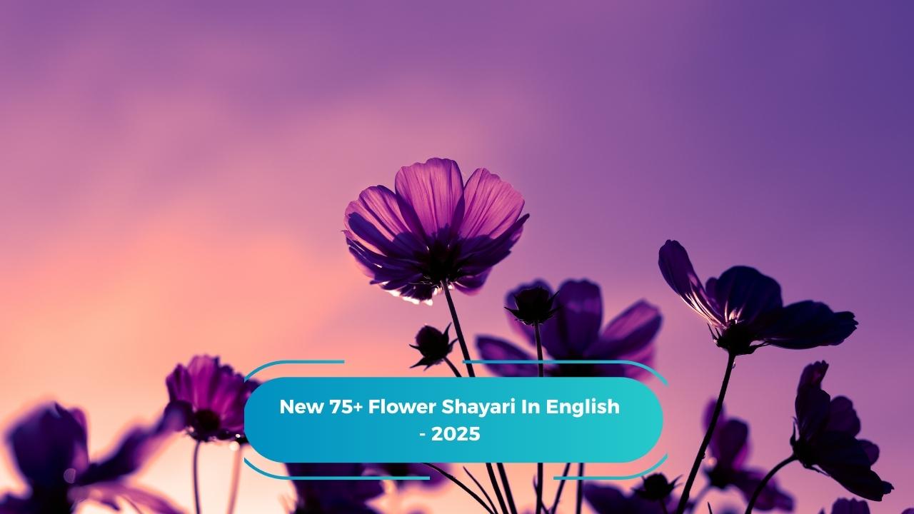 Flower Shayari In English